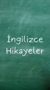 İngilizce Hikayeler
